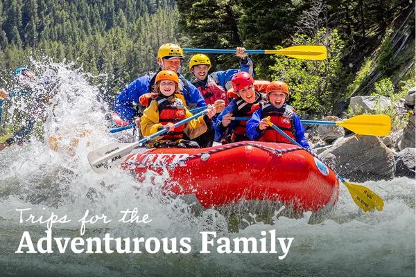 A family enjoys a white-water rafting trip through rushing river rapids on a red raft. Text overlay reads: Trips for the Adventurous Family.