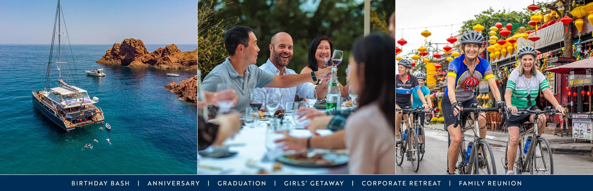 Collage of three group travel scenes featuring a luxury catamaran, an outdoor dinner party, and cyclists riding under city lanterns that highlights events like birthdays, anniversaries, graduation, reunions and corporate retreats.